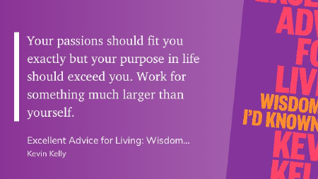 Aus dem Buch ‘Excellent Advice for Living: Wisdom I Wish I’d Known Earlier’
